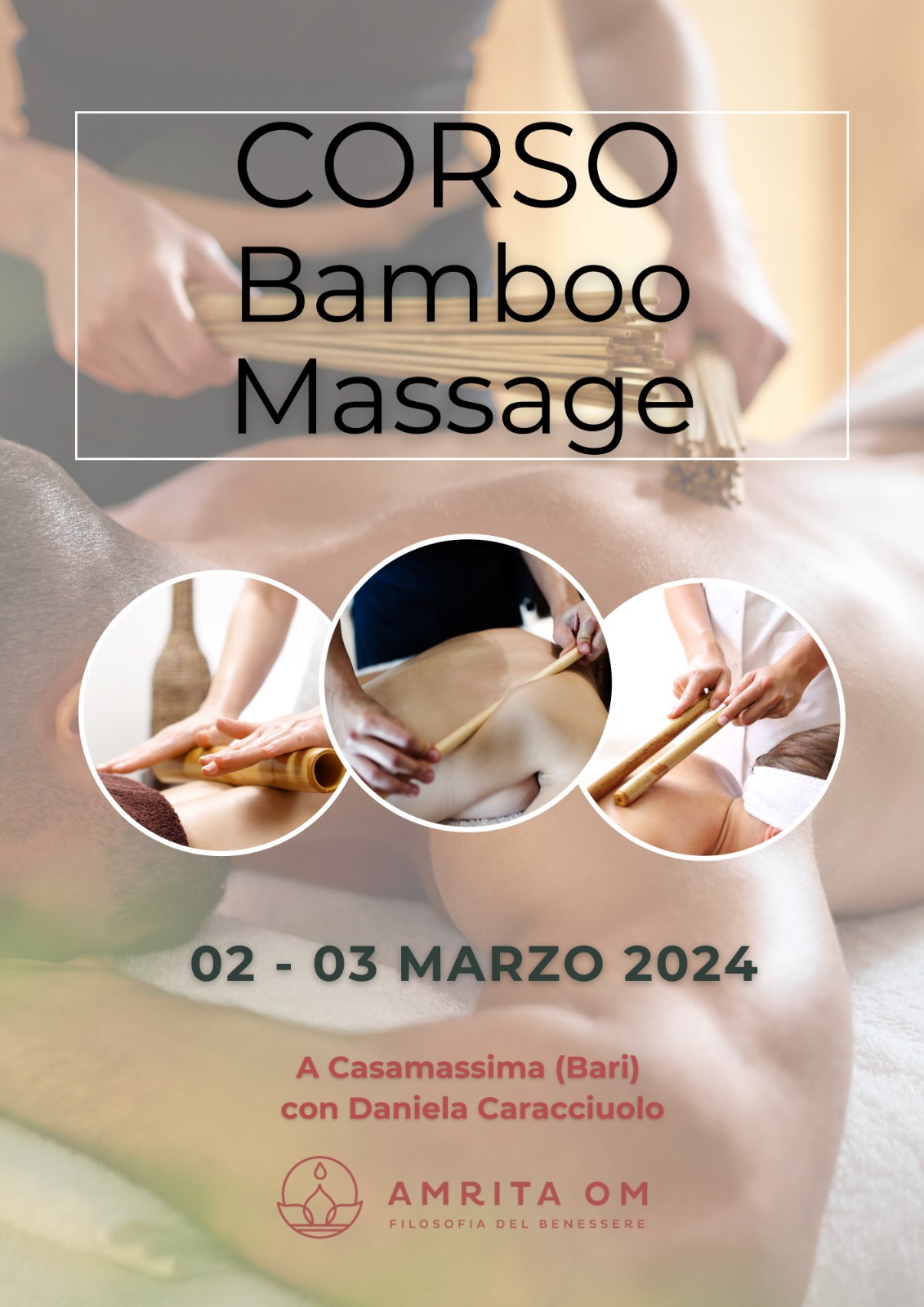 Corso Bamboo Massage 2-3 Marzo 2024 con Daniela Caracciuolo a Casamassima (BA) presso @ AMRITA OM